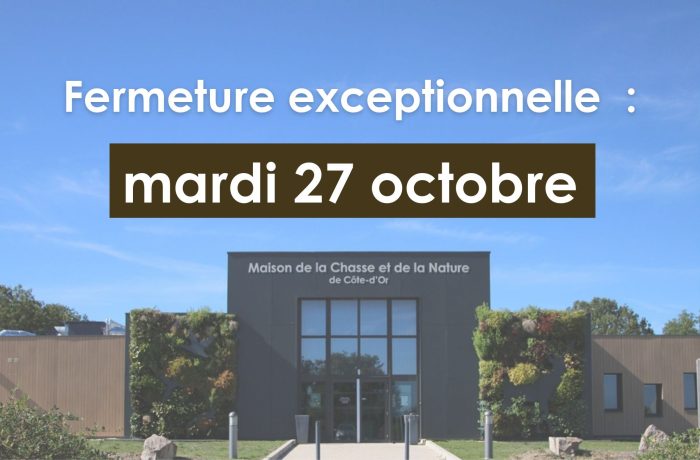 Fermeture exceptionnelle – Mardi 27 octobre 2026